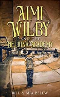 Produktbild: The Heliuna Academy (Growing Up Aimi, #2)