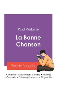 Produktbild: R&eacute;ussir son Bac de fran&ccedil;ais 2027 : Analyse du recueil La Bonne Chanson de Paul Verlaine