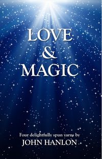 Produktbild: Love and Magic: Four Delightfully Spun Yarns
