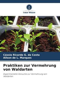 Produktbild: Praktiken zur Vermehrung von Waldarten
