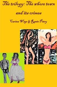 Produktbild: The trilogy: The whore town and its crimes