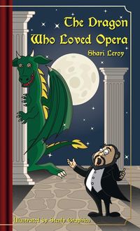Produktbild: The Dragon Who Loved Opera