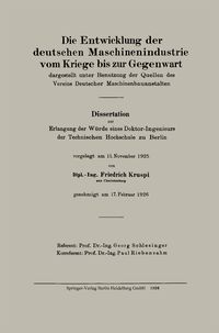 Produktbild: Die Entwicklung der deutschen Maschinenindustrie vom Kriege bis zur Gegenwart
