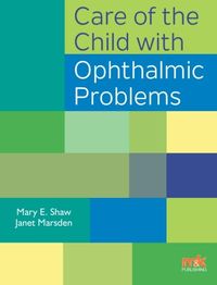 Produktbild: Care of the Child with Ophthalmic Problems