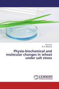 Produktbild: Physio-biochemical and molecular changes in wheat under salt stress