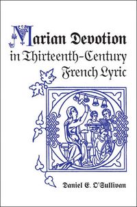Produktbild: Marian Devotion in Thirteenth-Century French Lyric