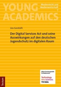 Produktbild: Der Digital Services Act und seine Auswirkungen auf den deutschen Jugendschutz im digitalen Raum