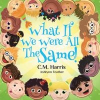 Produktbild: What If We Were All The Same!
