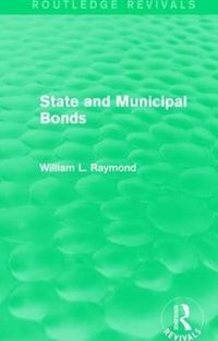 Bild vom Artikel Raymond, W: State and Municipal Bonds vom Autor William L. Raymond