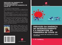 Produktbild: PREVIS&Atilde;O DA DIN&Acirc;MICA DE DESENVOLVIMENTO E A MAGNITUDE DA PANDEMIA DE COVID 19