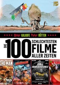 Bild vom Artikel Die 100 schlechtesten Filme aller Zeiten vom Autor Oliver Kalkofe
