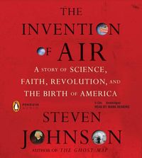 Bild vom Artikel The Invention of Air: A Story of Science, Faith, Revolution, and the Birth of America vom Autor 