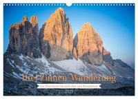 Produktbild: Drei Zinnen-Wanderung: Vom Misurinasee bis nach oben zum Rienzplateau (Wandkalender 2027 DIN A3 quer), CALVENDO Monatskalender