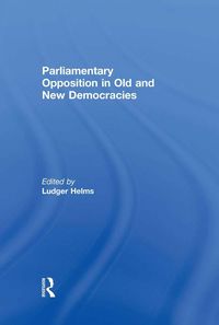Produktbild: Parliamentary Opposition in Old and New Democracies