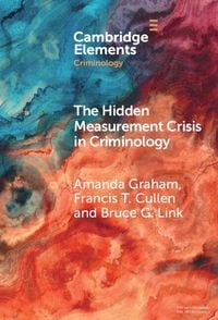 Produktbild: The Hidden Measurement Crisis in Criminology
