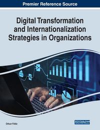 Produktbild: Digital Transformation and Internationalization Strategies in Organizations