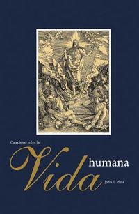 Produktbild: Un Catecismo Menor Sobre La Vida Humana
