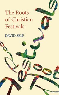 Produktbild: Roots of Christian Festivals, The