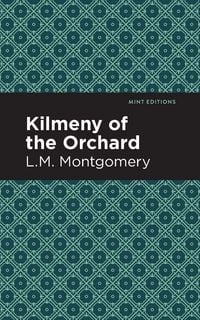 Produktbild: Kilmeny of the Orchard