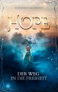 Produktbild: Hope - Der Weg in die Freiheit