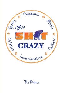 Produktbild: This Shit Crazy