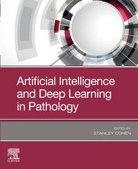 Produktbild: Artificial Intelligence and Deep Learning in Pathology