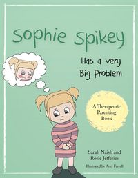 Produktbild: Sophie Spikey Has a Very Big Problem