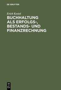 Produktbild: Buchhaltung als Erfolgs-, Bestands- und Finanzrechnung