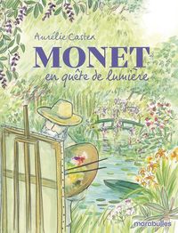 Produktbild: Monet : en qu&ecirc;te de lumi&egrave;re