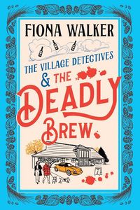 Produktbild: The Village Detectives and the Deadly Brew