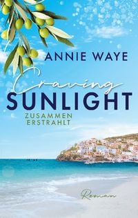 Produktbild: Craving Sunlight: Zusammen erstrahlt