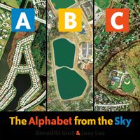 Produktbild: Gross, B: ABC: The Alphabet from the Sky