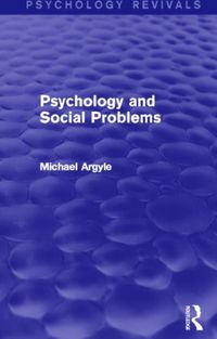 Produktbild: Argyle, M: Psychology and Social Problems (Psychology Reviva