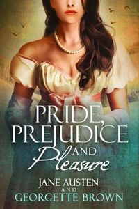 Produktbild: Pride, Prejudice & Pleasure