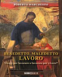 Produktbild: Benedetto, maledetto lavoro