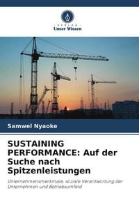 Produktbild: SUSTAINING PERFORMANCE: Auf der Suche nach Spitzenleistungen