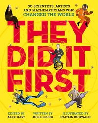 Produktbild: Kuhwald, C: They Did It First. 50 Scientists, Artists and Ma