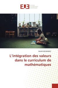 Produktbild: L'int&eacute;gration des valeurs dans le curriculum de math&eacute;matiques