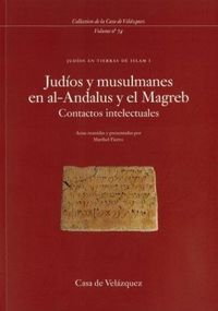 Produktbild: Jud&iacute;os y musulmanes en Al-Andalus y el Magreb : contactos intelectuales