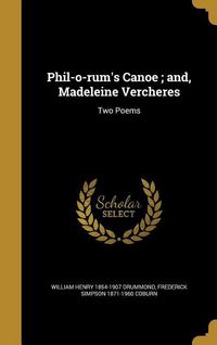 Produktbild: Phil-o-rum's Canoe; and, Madeleine Vercheres