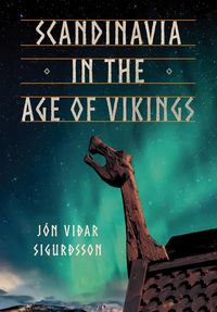 Produktbild: Scandinavia in the Age of Vikings