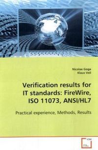 Produktbild: Goga, N: Verification results for IT standards: FireWire, IS