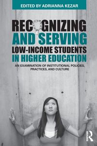 Produktbild: Recognizing and Serving Low-Income Students in Higher Education