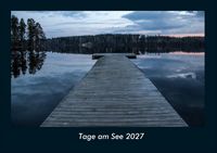Produktbild: Tage am See 2027 Fotokalender DIN A4