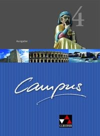 Produktbild: Campus - Ausgabe B. Gesamtkurs f&uuml;r Latein in vier B&auml;nden / Campus B 4