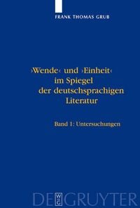 Produktbild: 'Wende' und 'Einheit' im Spiegel der deutschsprachigen Literatur