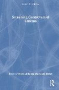 Produktbild: Screening Controversial Cinema