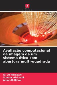 Produktbild: Avalia&ccedil;&atilde;o computacional da imagem de um sistema &oacute;tico com abertura multi-quadrada