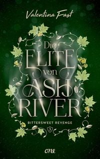 Produktbild: Die Elite von Ashriver - Bittersweet Revenge