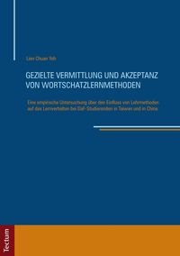 Produktbild: Gezielte Vermittlung und Akzeptanz von Wortschatzlernmethoden